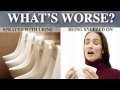 What's Worse?
