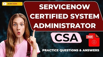 Part#1 | (CSA) ServiceNow Certified System Administrator | Practice Questions and Answers