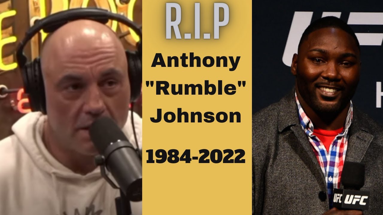 Joe Rogan: REST IN PEACE- ANTHONY RUMBLE JOHNSON. - YouTube