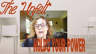 Unfelt Emotions Hold Your Power