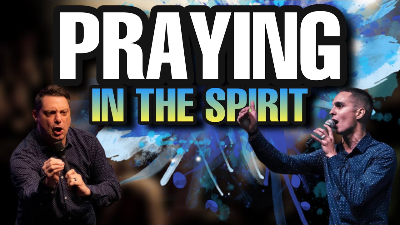 Praying in the SPIRIT w/ Corey Russell
