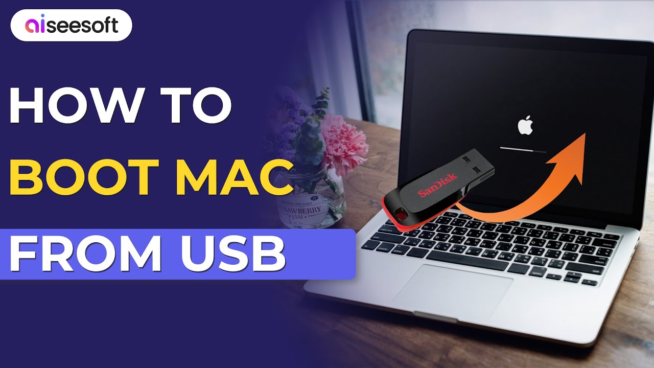 A Step-by-Step Guide to Boot Mac from USB
