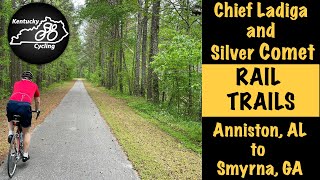 Chief Ladiga and Silver Comet Trails:  Anniston, AL to Smyrna, GA