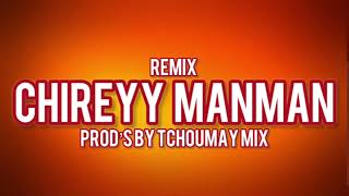 KENBEL LA(REMIX)CHREL MANMAN CHIREL FENDJISOUND | PRODZ BY TCHOUMAY MIX