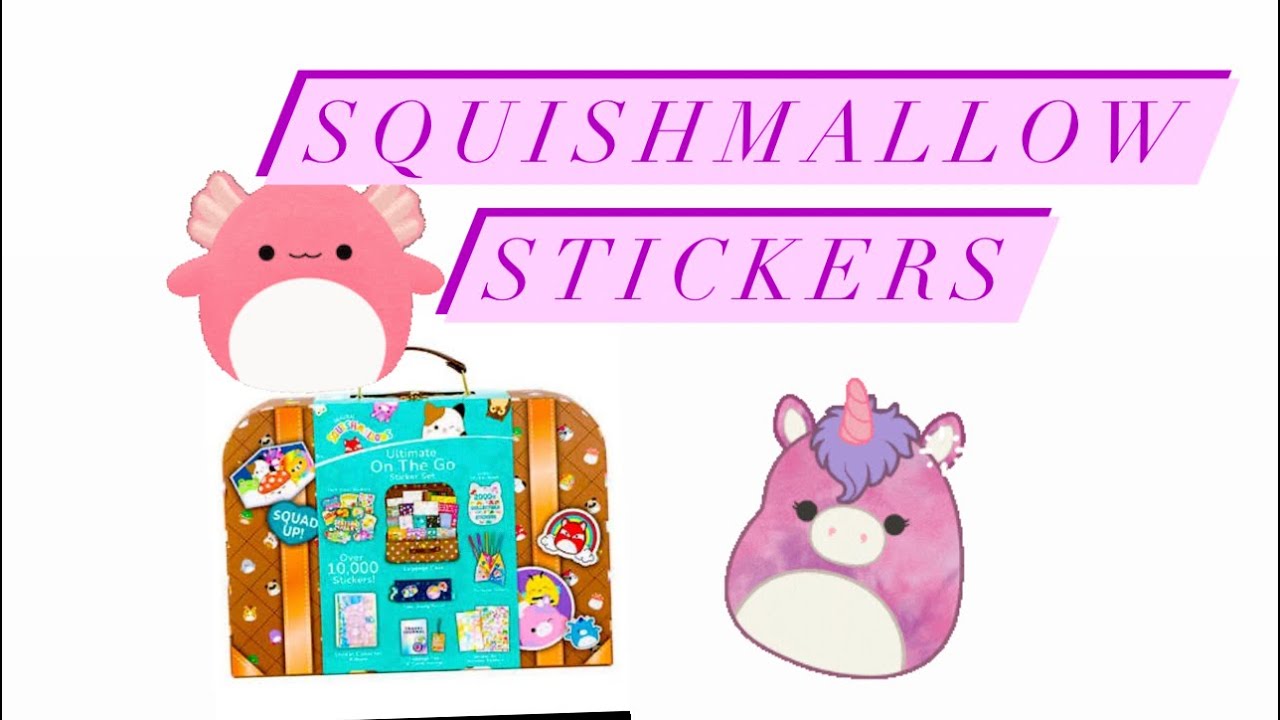SQUISHMALLOWS STICKER COLLECTION! Starter Pack and Full box of sticker  packs unboxing 