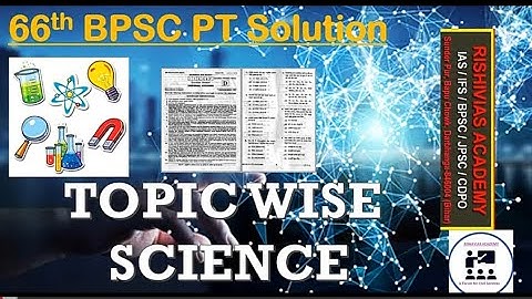 66th BPSC Prelims Question - Science