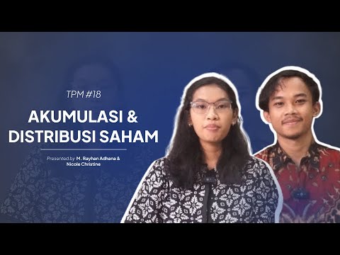 Akumulasi & Distribusi dari Bandarmologi | TPM FMC XVIII