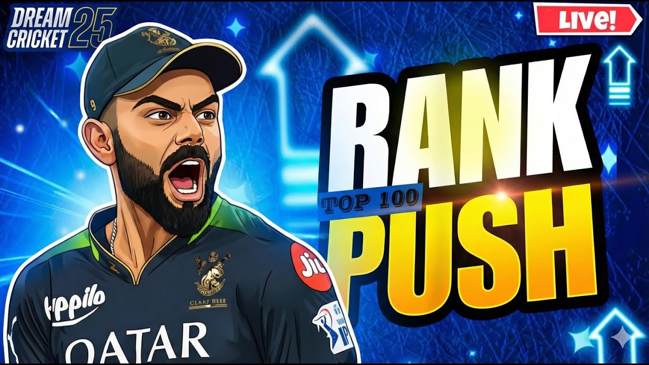 Dream Cricket 25  - RANK PUSH Begins Today🔴 | Live Gameplay 