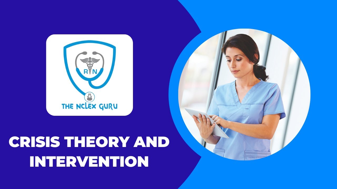 Topic: Crisis Theory and Intervention