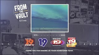 WXOW 50 Anniversary: Stormtracker
