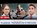 Hall Ticket | Episode 1 - Planning, Preparation aur Pressure | Mini Series | Take A Break image