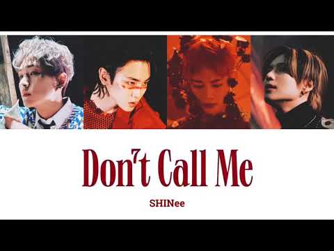 【和訳/カナルビ】Don't Call Me - SHINee