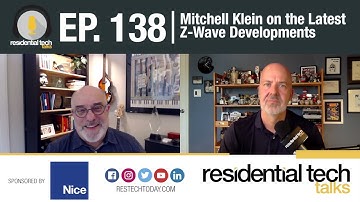 Episode 138: Mitchell Klein on the Latest Z-Wave Developments