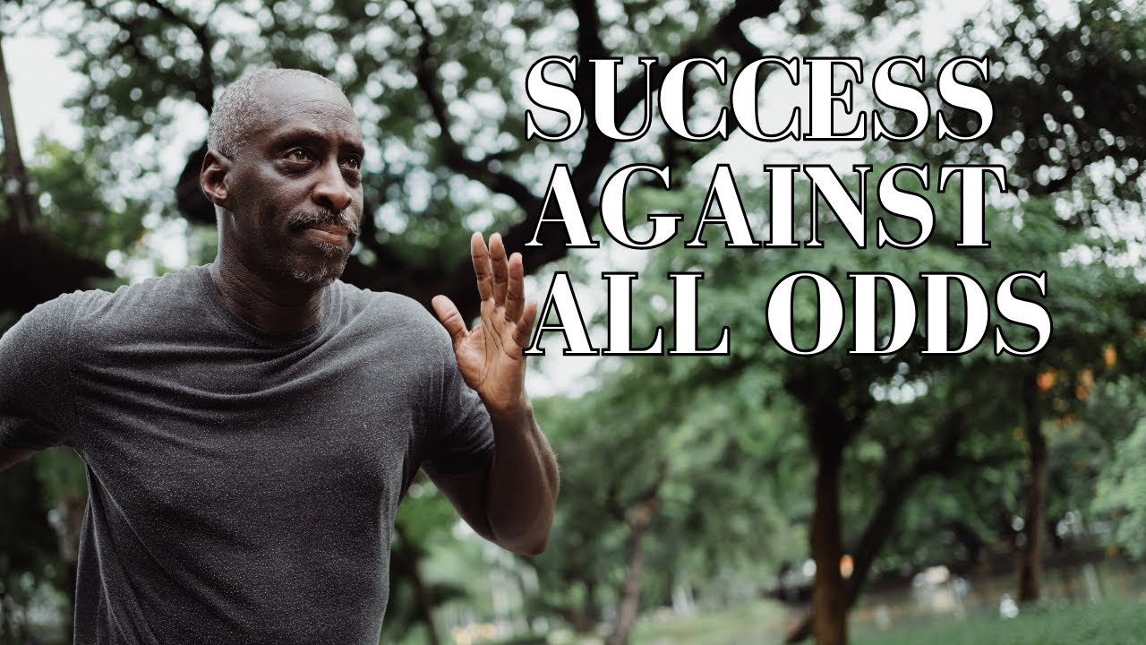 Success Against All Odds - Motivational Video - YouTube