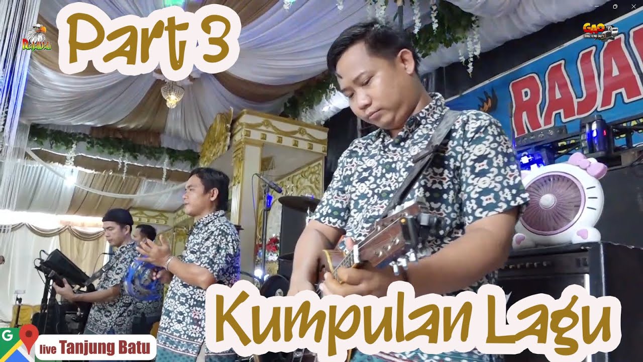 PART 3 LAGU LAGU RAJAWALI MUSIC SHOW TANJUNG BATU WEDDING GILANG ROMADHON & NURMA DWI YULISA