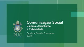 Celebração de Formatura | Comunicação Social (Cinema, Jornalismo e Publicidade)