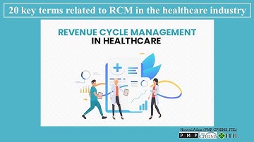 20 key terms related to RCM in the healthcare industry