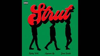 Zeddy Will, Ayanna Ife - Strut (Sped Up)