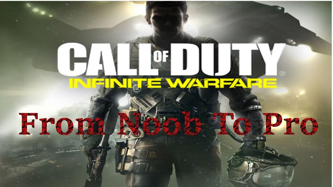 Call of duty infinite warfare| from Noob to Pro| Ep #1|