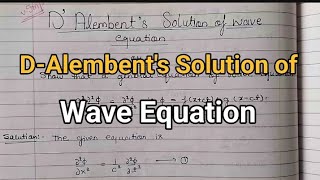 D'Alembert's Solution of wave Equation |By Change of variable| screenshot 4