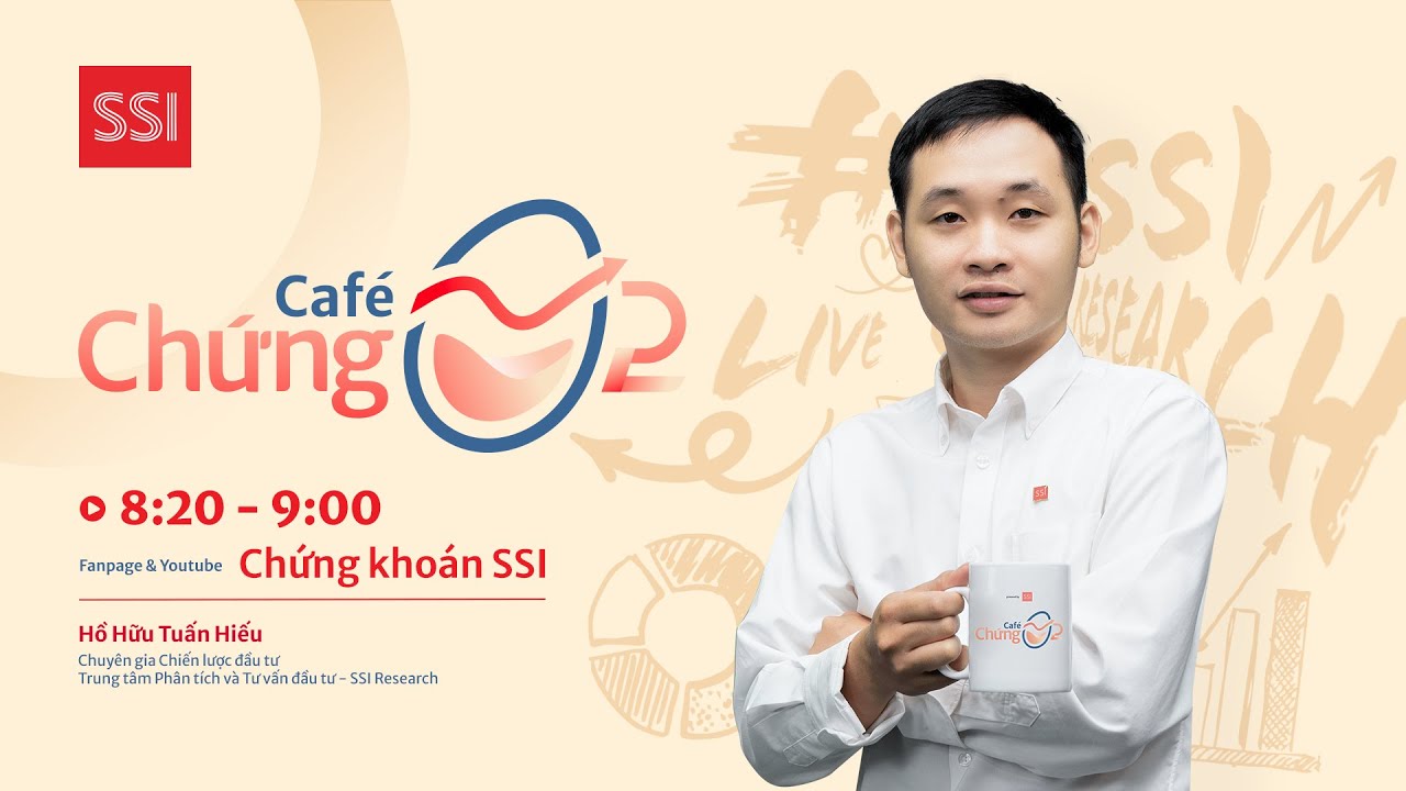 Outline Video CAFÉ CHỨNG 27/05: ĐIỀU CHỈNH TRỞ LẠI TRÊN DIỆN RỘNG