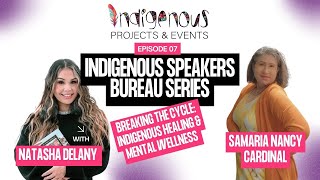 Breaking the Cycle: Indigenous Healing & Mental Wellness with Samaria Nancy Cardinal
