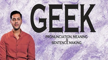 Geek - Meaning & Pronunciation Word World Audio Video Dictionary