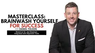 Brainwash Yourself for Success | Masterclass on Breaking Negative Patterns