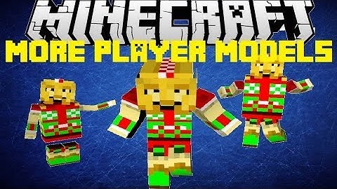Minecraft Mod Showcase: More Player Models!- Be Anything You Want!