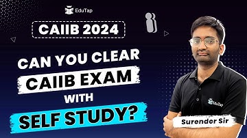 How To Prepare CAIIB Exam | CAIIB Exam Preparation Strategy 2024 | CAIIB Exam Study Plan & Guidance