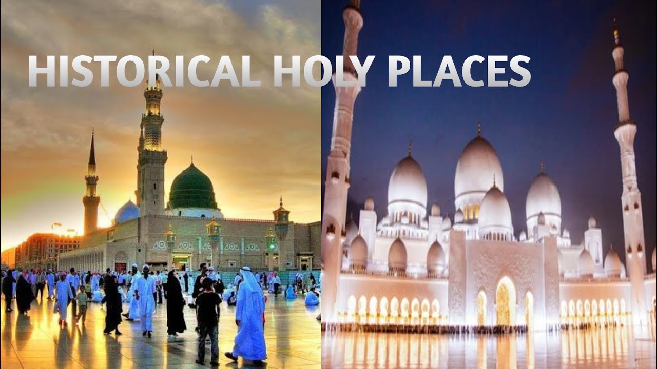 Journey Through Historical Holy Places