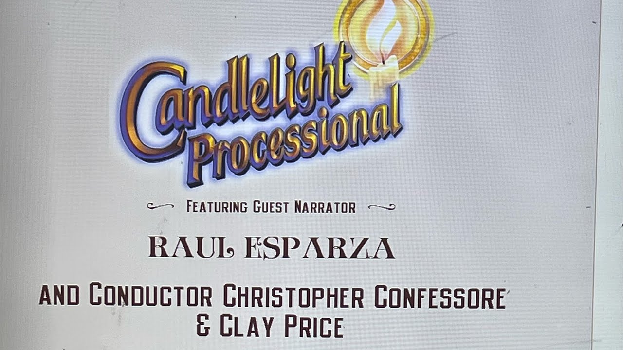 2022-candlelight-processional-featuring-raul-esparza-vlog-12-1-2022