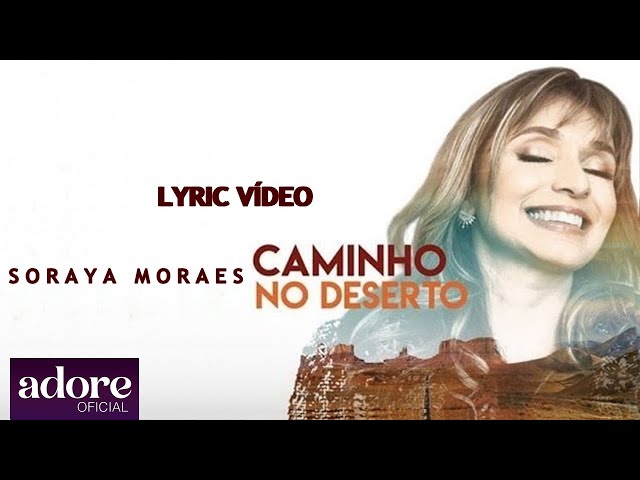 Soraya Moraes - Caminho no Deserto (Vídeo Oficial) 