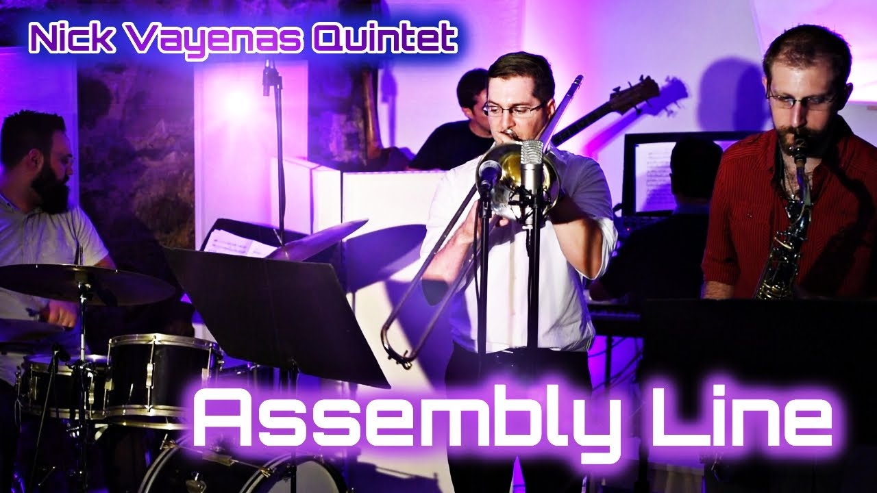 Guarda Nick Vayenas Quintet: Assembly Line su YouTube Guarda Nick Vayenas Quintet: Assembly Line su YouTube