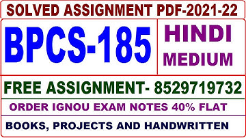 bpcs 185 solved assignment 2021-22 / bpcs 185 solved assignment in hindi / ignou bpcs 185