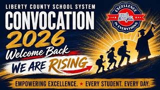 Liberty County School System Convocation 2026