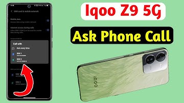 iqoo z9 ask phone call setting,iqoo z9 ask phone call setting kaise kare,ask phone call iqoo z9