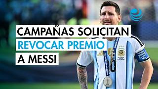 Calls to strip Messi of his 2026 Princess of Asturias Award over behavior in World Cup final