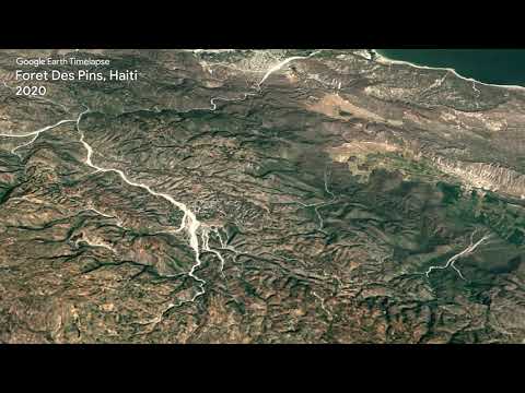 Google Earth Timelapse: Foret Des Pins, Haiti - Google Earth Timelapse: Foret Des Pins, Haiti