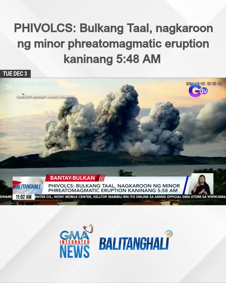 PHIVOLCS - Bulkang Taal, nagkaroon ng minor phreatomagmatic eruption kaninang 5:48 AM | Balitanghali