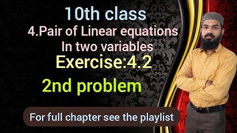 4.Pair of Linear equations in two variables Ex:4.2(2problem )SSC,CBSE Telangana 10th class