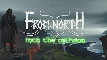 FROM NORTH - Into The Oblivion (Lyrics Video) - Viking/Folk metal