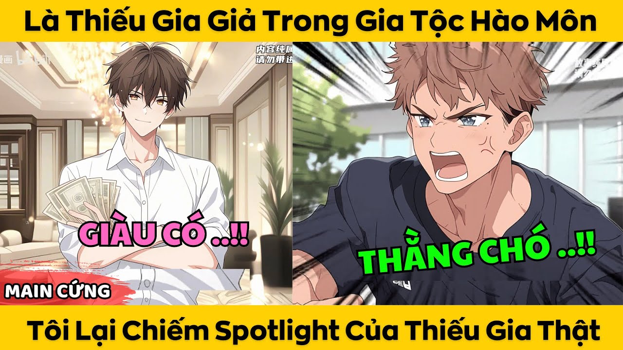 Là Thiếu Gia Giả Trong Gia Hộc Hào Môn - Tôi Lại Chiếm Spotlight Của Thiếu Gia Thật