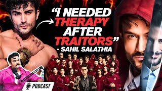 Traitors Trauma, Nepotism, Toxic Relationships &amp; More 🤯 - Sahil Salathia&#39;s Explosive Podcast
