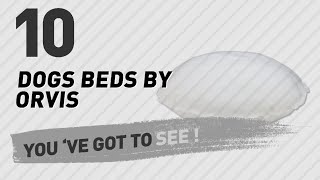 Dogs Beds By Orvis // Pets Lover Channel Presents: