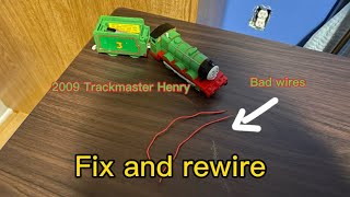 Fixing And Rewiring Trackmaster 2009 Henrythomas And Friendsthomas The Tank Engine2X Speed