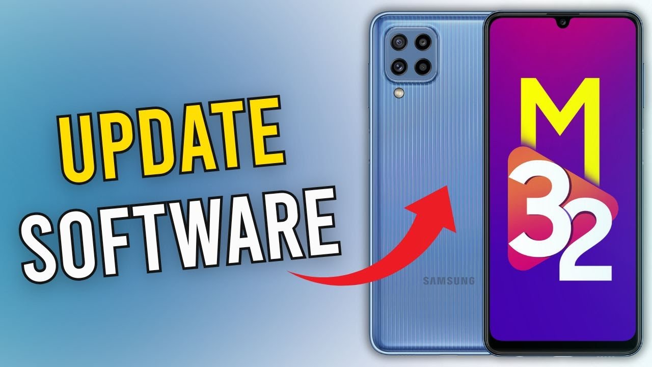 How to Update Software on Samsung M32 2025?