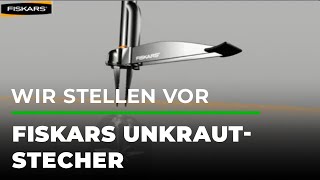 Wir stellen vor: Fiskars Unkrautstecher | GRUBE.DE