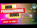 10. Types of Constructor in Java ||Bengali || Java Programming Series || Zero to Hero