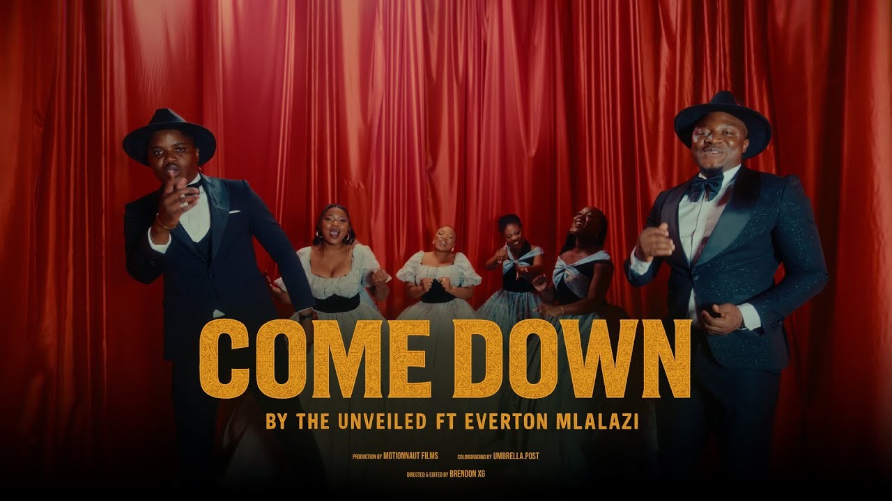 Come Down /Dzika By The Unveiled ft Everton Mlalazi
